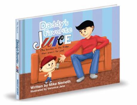 Hardcover Daddy's Favorite Juice Book