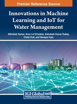 Hardcover Innovations in Machine Learning and IoT for Water Management Book