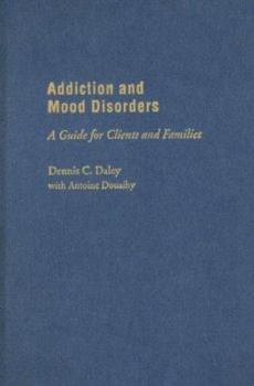 Hardcover Addiction and Mood Disorders Book