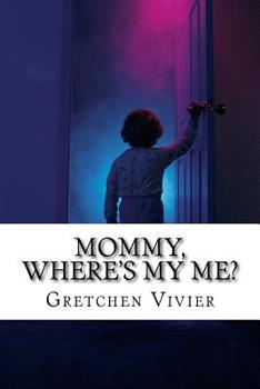 Paperback Mommy, where's my ME? Book