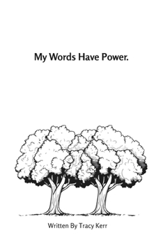 Paperback My Words Have Power Book