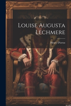 Paperback Louise Augusta Lechmere Book