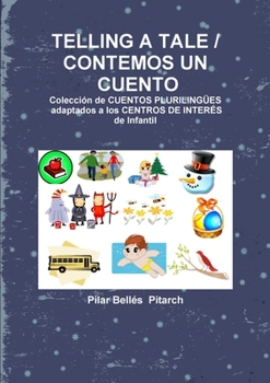 Paperback Telling a Tale / Contemos Un Cuento [Spanish] Book