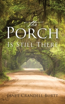 Hardcover The Porch Is Still There Book