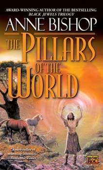 The Pillars of the World - Book #1 of the Tir Alainn