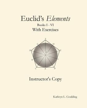 Paperback Euclid's Elements with Exercises Instructor's Copy Book