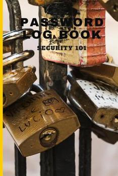 Paperback Password Log Book: Security 101 Book