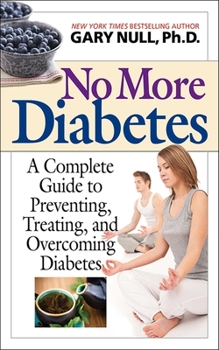 Hardcover No More Diabetes: A Complete Guide to Preventing, Treating, and Overcoming Diabetes Book