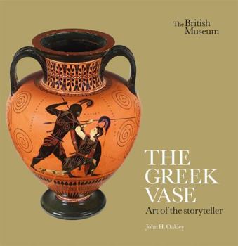 The Greek Vase: Art of the Storyteller
