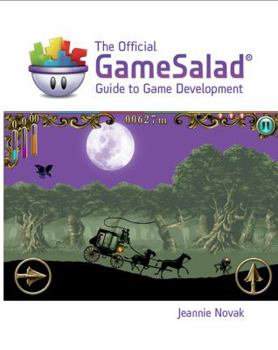 Paperback The Official Gamesalad Guide to Game Development Book