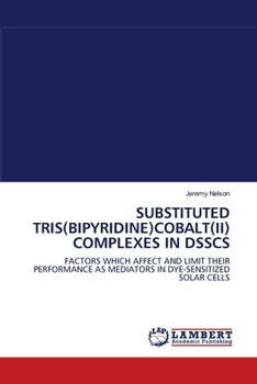 Paperback Substituted Tris(bipyridine)Cobalt(ii) Complexes in Dsscs Book