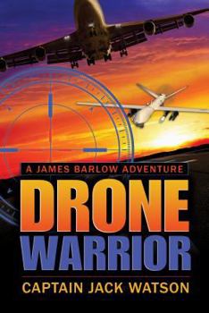 Paperback Drone Warrior: A James Barlow Adventure Book