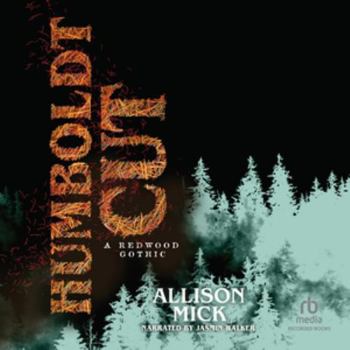 Audio CD Humboldt Cut: A Redwood Gothic Book