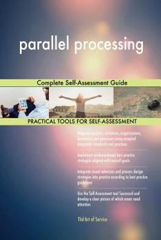 Paperback parallel processing Complete Self-Assessment Guide Book