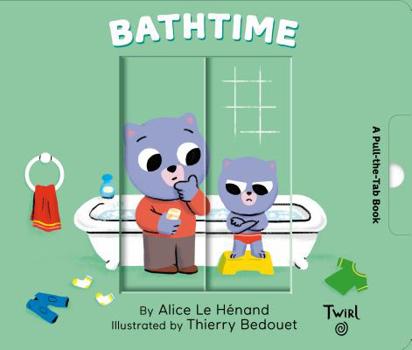 Board book Bathtime: A Pull-The-Tab Book