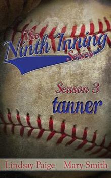 Tanner - Book #9 of the Ninth Inning