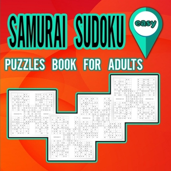 Paperback Samurai Sudoku Puzzles Book for Adults Easy: Puzzles Book to Shape your brain / Activity book for adults / Easy Samurai Sudoku Puzzles Book