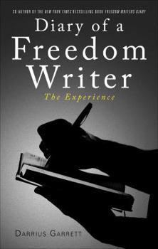 Paperback Diary of a Freedom Writer: The Experience Book