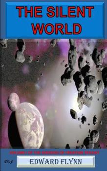 Paperback The Silent World: Volume I of the Goddess of Creation Trilogy Book
