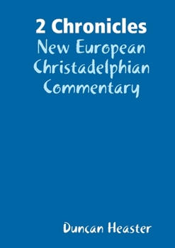 Paperback 2 Chronicles: New European Christadelphian Commentary Book
