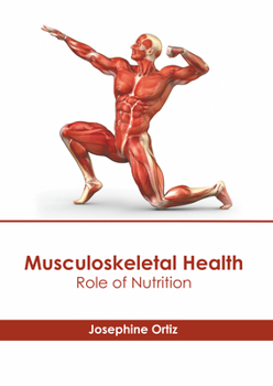 Hardcover Musculoskeletal Health: Role of Nutrition Book