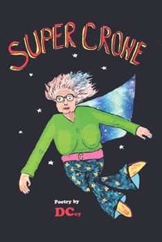 Paperback Super Crone: Poetry Book