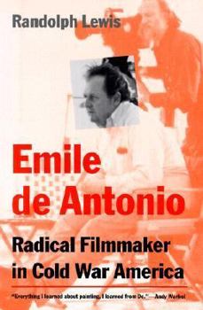 Paperback Emile de Antonio: Radical Filmmaker in Cold War America Book