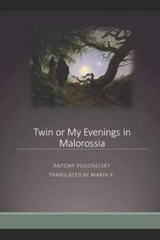 Paperback Twin or My Evenings in Malorossia Book