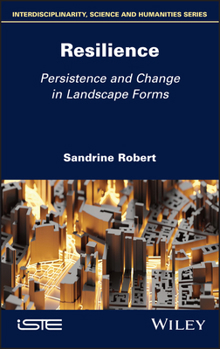 Hardcover Resilience: Persistence and Change in Landscape Forms Book