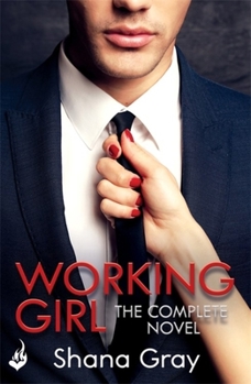 Paperback Working Girl: She's Sexy, Mysterious...and Hungry for Revenge. Book