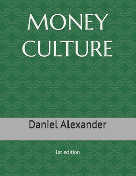 Paperback Money Culture: 1st edition Book