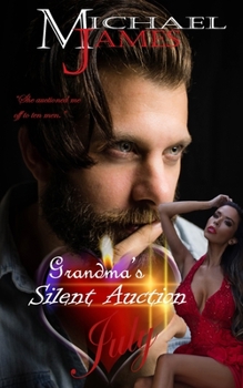 July - Book #7 of the Grandma's Silent Auction