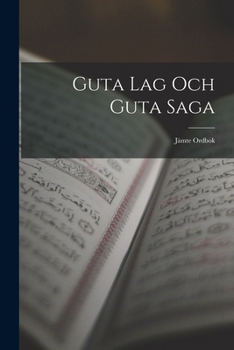 Paperback Guta Lag Och Guta Saga: Jämte Ordbok [Swedish] Book