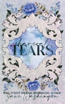 Charcoal Tears - Book #1 of the Seraph Black
