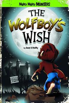 Hardcover The Wolfboy's Wish Book