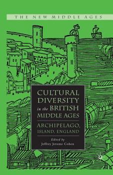 Paperback Cultural Diversity in the British Middle Ages: Archipelago, Island, England Book