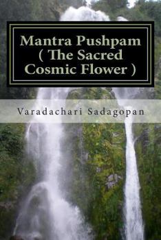 Paperback Mantra Pushpam ( The Sacred Cosmic Flower ) Book