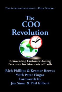 Paperback The Coo Revolution: Reinventing Customer-Facing Processes for Moments of Truth Book