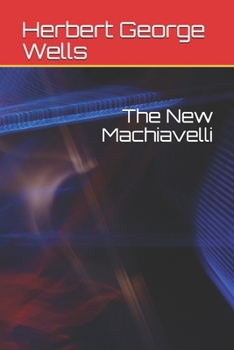 The New Machiavelli