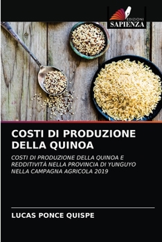 Paperback Costi Di Produzione Della Quinoa [Italian] Book