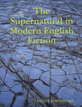 The Supernatural in Modern English Fiction