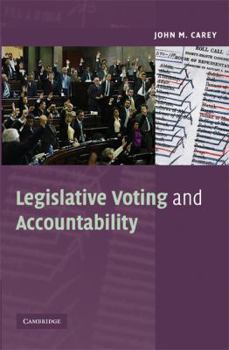 Paperback Legislative Voting and Accountability Book