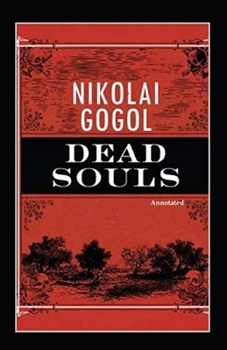 Paperback Dead Souls Annotated Book