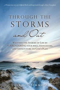 Paperback Through The Storms and Out Book