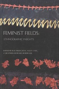 Paperback Feminist Fields: Ethnographic Insights Book