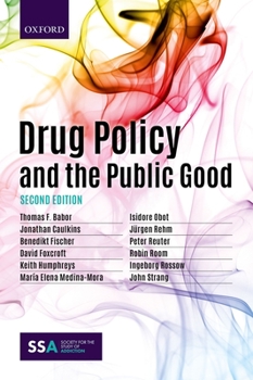 Paperback Drug Policy and the Public Good Book