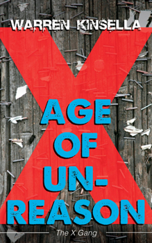 Paperback Age of Unreason: The X Gang Book