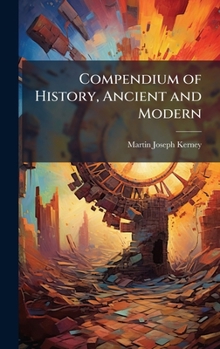 Hardcover Compendium of History, Ancient and Modern Book
