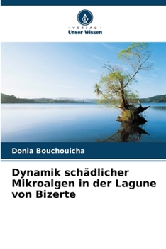 Paperback Dynamik schädlicher Mikroalgen in der Lagune von Bizerte [German] Book