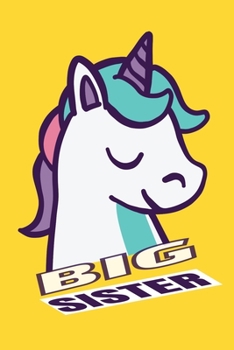 Big Sister: Unicorn Blank Lined Journal For Girls